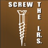 Screw the I.R.S.