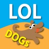 LOL DOGS [wallpaper pis #1]