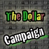 The Dollar Campaign