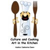 Culture and Cooking Art in the Kitchen