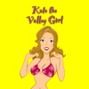 Kate The Valley Girl