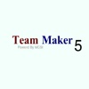 Team Maker 5