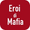 Eroi di Mafia