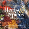 Gastronomy Dictionary - Herbs & Spices and their Recipes