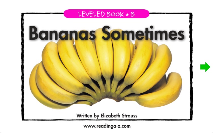 Bananas Sometimes - LAZ Reader [Level B–kindergarten]