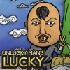 unLucky man's lucky