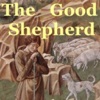 The Good Shepherd - The Story Of Jesus Christ