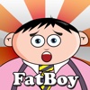 FatBoy At Home