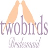 twobirds Bridesmaid