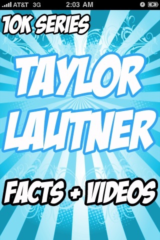 Taylor Lautner Awesome Facts