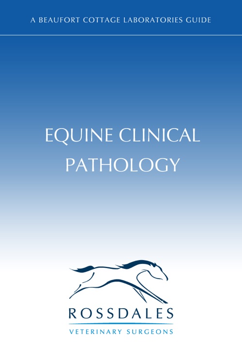 Rossdales Guide to Equine Clinical Pathology