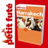 Marrakech - Petit Futé - Guide numérique - Voya...