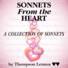Sonnets from the Heart by Thompson Lennox (Poetry Collection)
