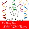 Bunny Day - A Children's Story