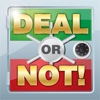 Deal or Not