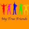 My True Friends