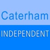 Caterham Independent