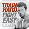Train Hard Fight Easy August 2011