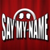 Say My Name