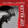 Cop Killer (by Maj Sjöwall and Per Wahlöö)