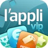 L'Appli VIP by adVIP.fr