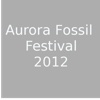 Aurora Fossil Festival