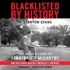 Blacklisted By History (by M. Stanton Evans)