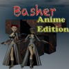 Basher Anime Edition