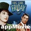 appMovie "His Girl Friday"- Comedy Classic Film
