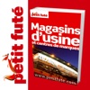 Magasins d'usines - Petit Futé - Guide numériqu...