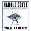 Savage Wilderness (by Harold Coyle)