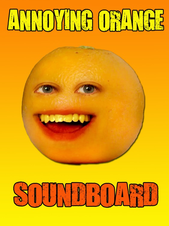 Annoying Orange!!