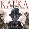 The Trial (by Franz Kafka)