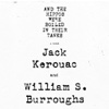 And the Hippos Were Boiled in Their Tanks (by Jack Kerouac and William Burroughs)
