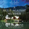 A Rule Against Murder (by Louise Penny)