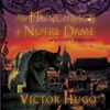 The Hunchback of Notre Dame (by Victor Hugo)