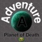 Adventure A - Planet of Death