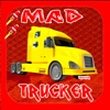 A Mad Trucker