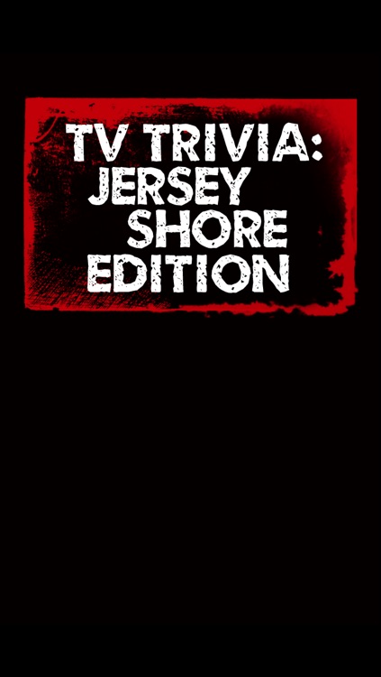 TV Trivia - Jersey Shore Edition