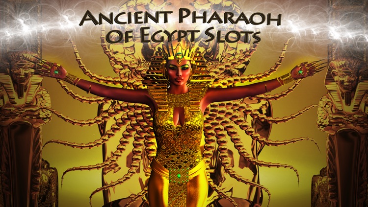 Ancient Pharaoh of Egypt Slots - Vegas Style Slot Machine With Pharaoh Hatshepsut screenshot-3