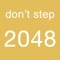 don't step 2048