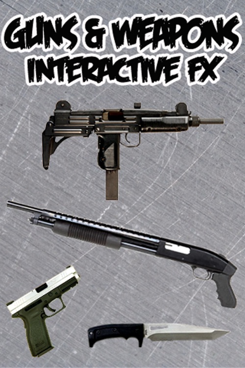 Guns & Weapons Interactive FX