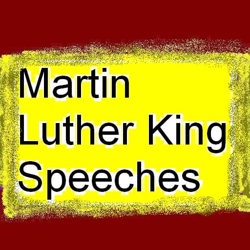 Martin Luther King Speeches