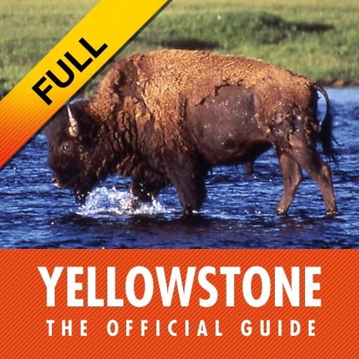 Yellowstone National Park - The Official Guide (Full Version)