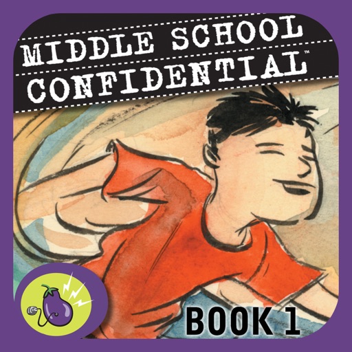 Middle School Confidential 1: Be Confident in Who You Are