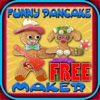 Free Funny Pancake Maker