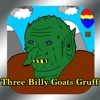 Three Billy Goats Gruff - A Children's Book