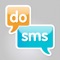 dosms is a web2SMS client that allows you send SMS for less to more than 50 countries