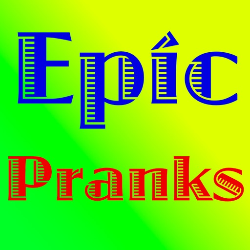 Epic Pranks iOS App