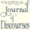 *A Unique Find* The Journal of Discourses is a 26-volume collection of speeches by early leaders of The Church of Jesus Christ of Latter-day Saints